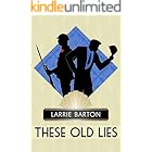 These Old Lies: A Gay Historical Romance