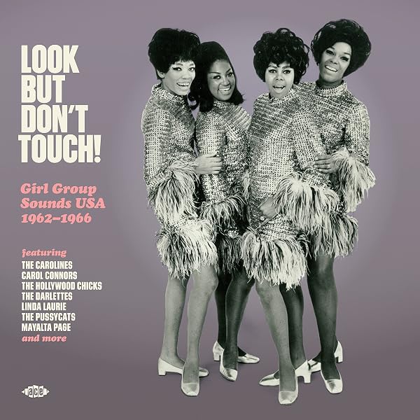 Amazon.com: Look But Don't Touch: Girl Group Sounds Usa 1962-1966