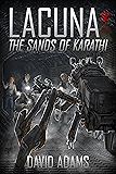 Lacuna: The Sands of Karathi