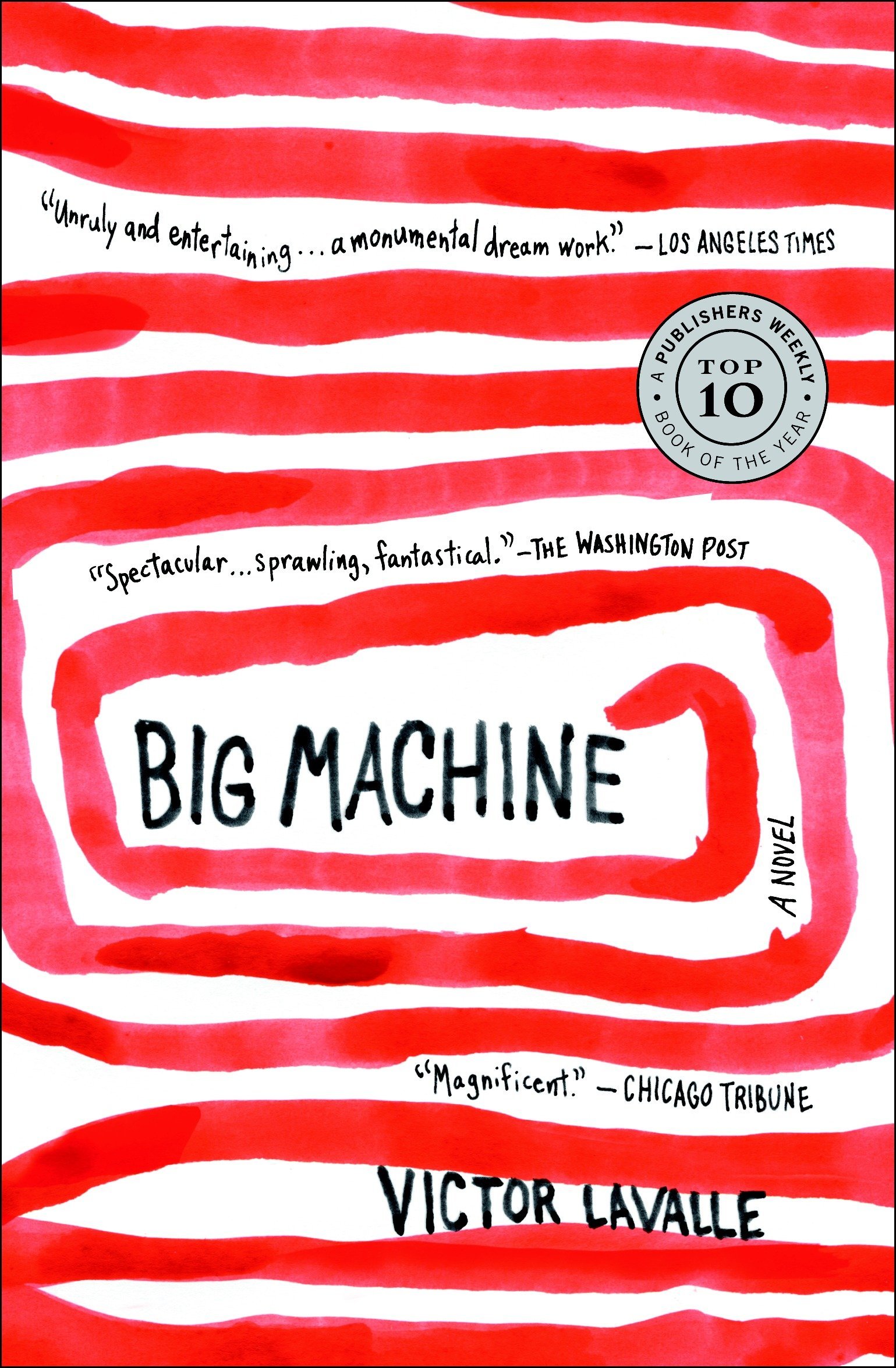 Amazon Com Big Machine A Novel 9780385527996 Lavalle Victor Books