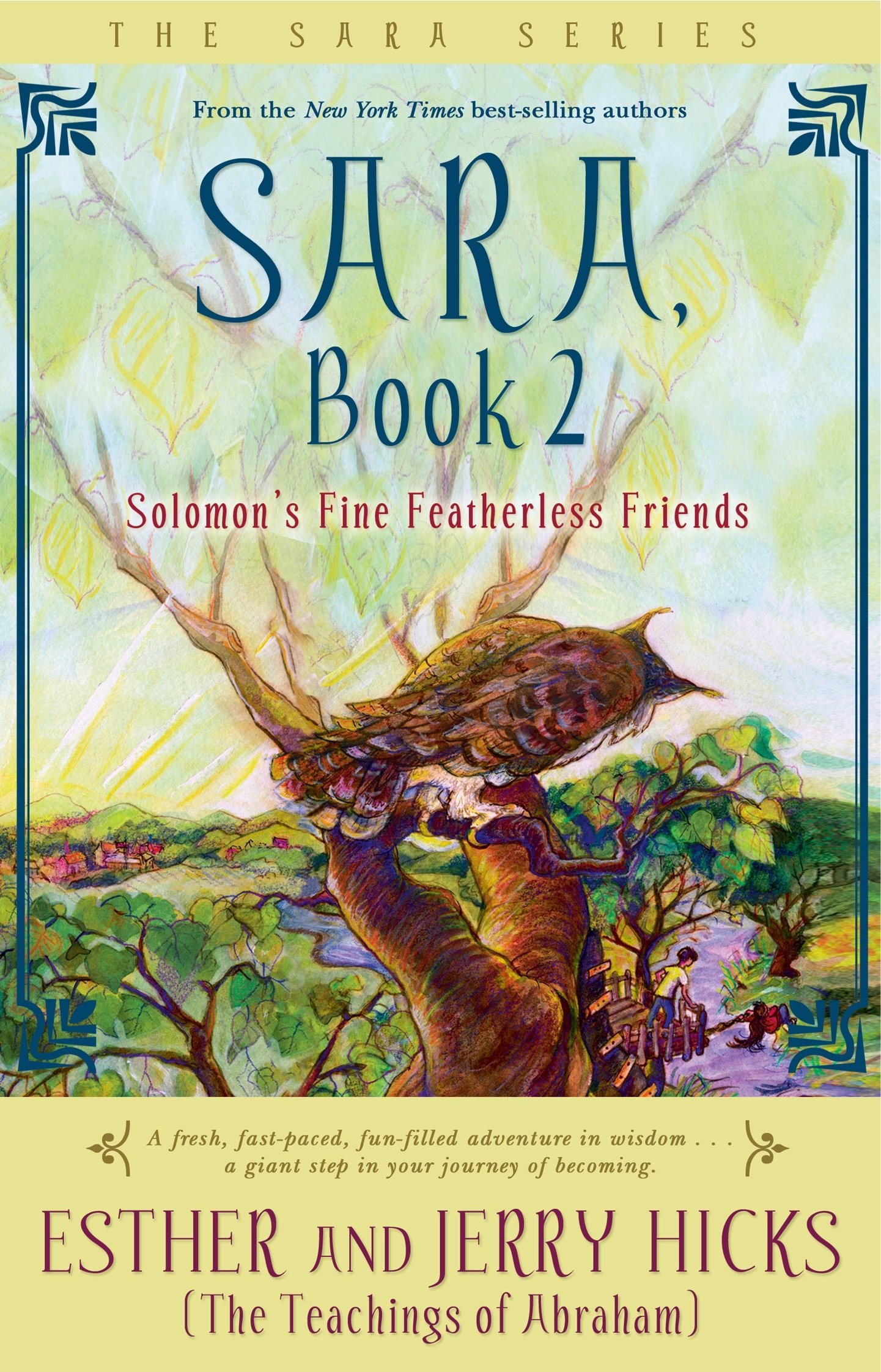 Amazon Sara Book 2 Solomon S Fine Featherless Friends Hicks Esther Hicks Jerry Metaphysical