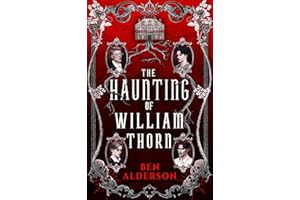 The Haunting of William Thorn