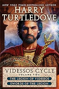 Videssos Cycle: Volume Two: Legion of Videssos and Swords of the Legion (The Videssos Cycle Book 2)