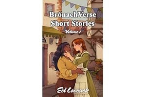 BrónachVerse Short Stories, Vol I: Indie Sapphic Fantasy Romance