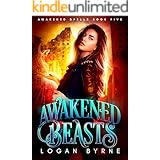 Awakened Beasts (Awakened Spells Book Five)