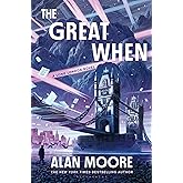 The Great When: A Long London Novel