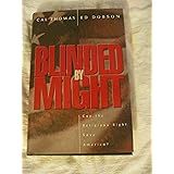 Blinded by Might: Can the Religious Right Save America?