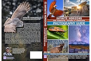 Infinite Horizons-The complete Nature & Landscape Photography Guide