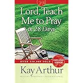 Lord, Teach Me to Pray in 28 Days