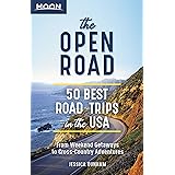 The Open Road: 50 Best Road Trips in the USA (Travel Guide)