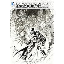 Batman Unwrapped by Andy Kubert: Kubert, Andy: 9781401242428