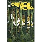 Oblivion Song By Kirkman & De Felici #9
