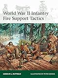 World War II Infantry Fire Support Tactics (Elite)