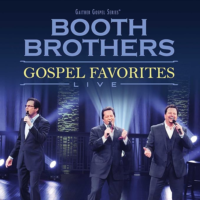 Gospel Favorites Live The Booth Brothers, The Booth Brothers, The