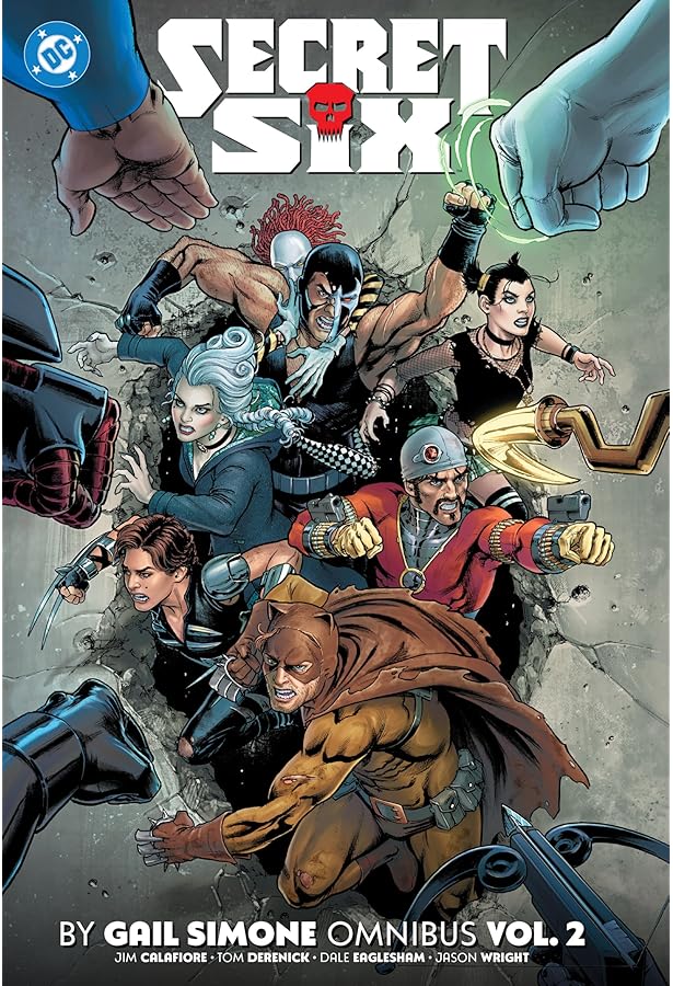 Secret Six by Gail Simone Omnibus Vol. 1: Simone, Gail, Scott