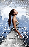 Glimmers of Glass (A Glimmers Novel #1: Cinderella)