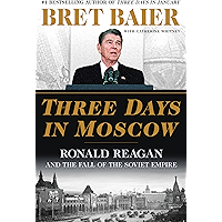 Three Days in Moscow: Ronald Reagan and the Fall of the Soviet Empire (Three Days Series) book cover Three Days in Moscow: Ronald Reagan and the Fall of the Soviet Empire (Three Days Series) book cover