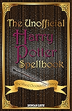 The Unofficial Harry Potter Spellbook: The Wand Chooses the Wizard