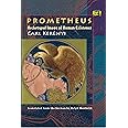 Prometheus: Archetypal Image of Human Existence