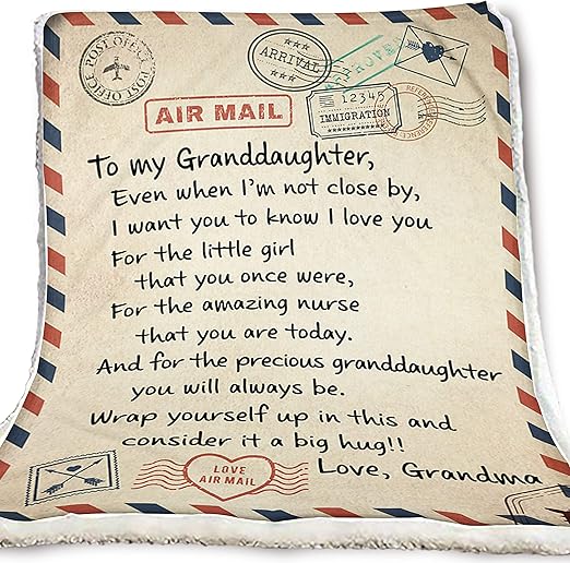 Amazon Com Zart Letter Blanket To My Granddaughter I Want You To Know I Love You For The Little Girl The Amazing Nurse You Will Always Be Love Grandma Home Kitchen