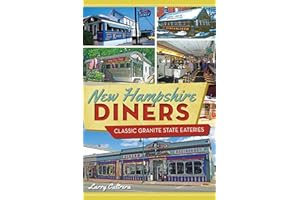 New Hampshire Diners: Classic Granite State Eateries (American Palate)