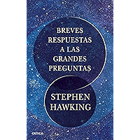 Breves respuestas a las grandes preguntas (Spanish Edition) book cover Breves respuestas a las grandes preguntas (Spanish Edition) book cover