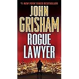 Rogue Lawyer: A Novel