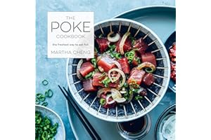 The Poke Cookbook: The Freshest Way to Eat Fish