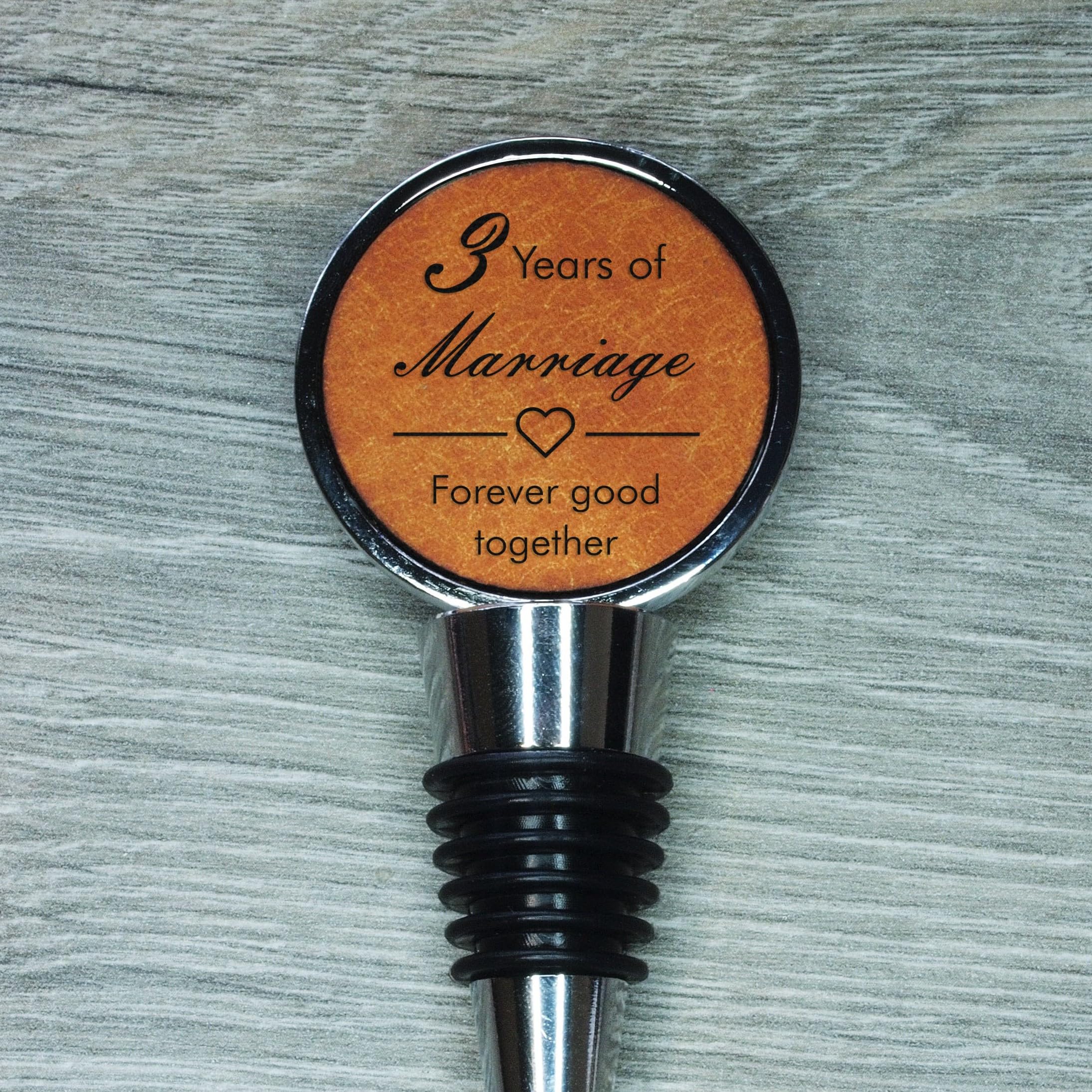 3rd Anniversary Engraved Leather Bottle Stopper, 3 Years Married (Forever Good Together)