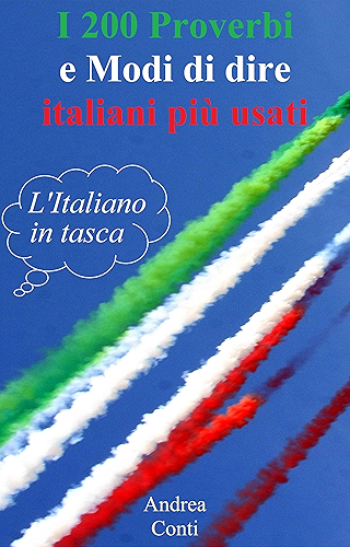 Download I 200 Proverbi e Modi di dire italiani più usati: L'Italiano in tasca (Italian Edition) PDF