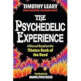The Psychedelic Experience