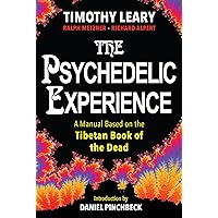 The Psychedelic Experience