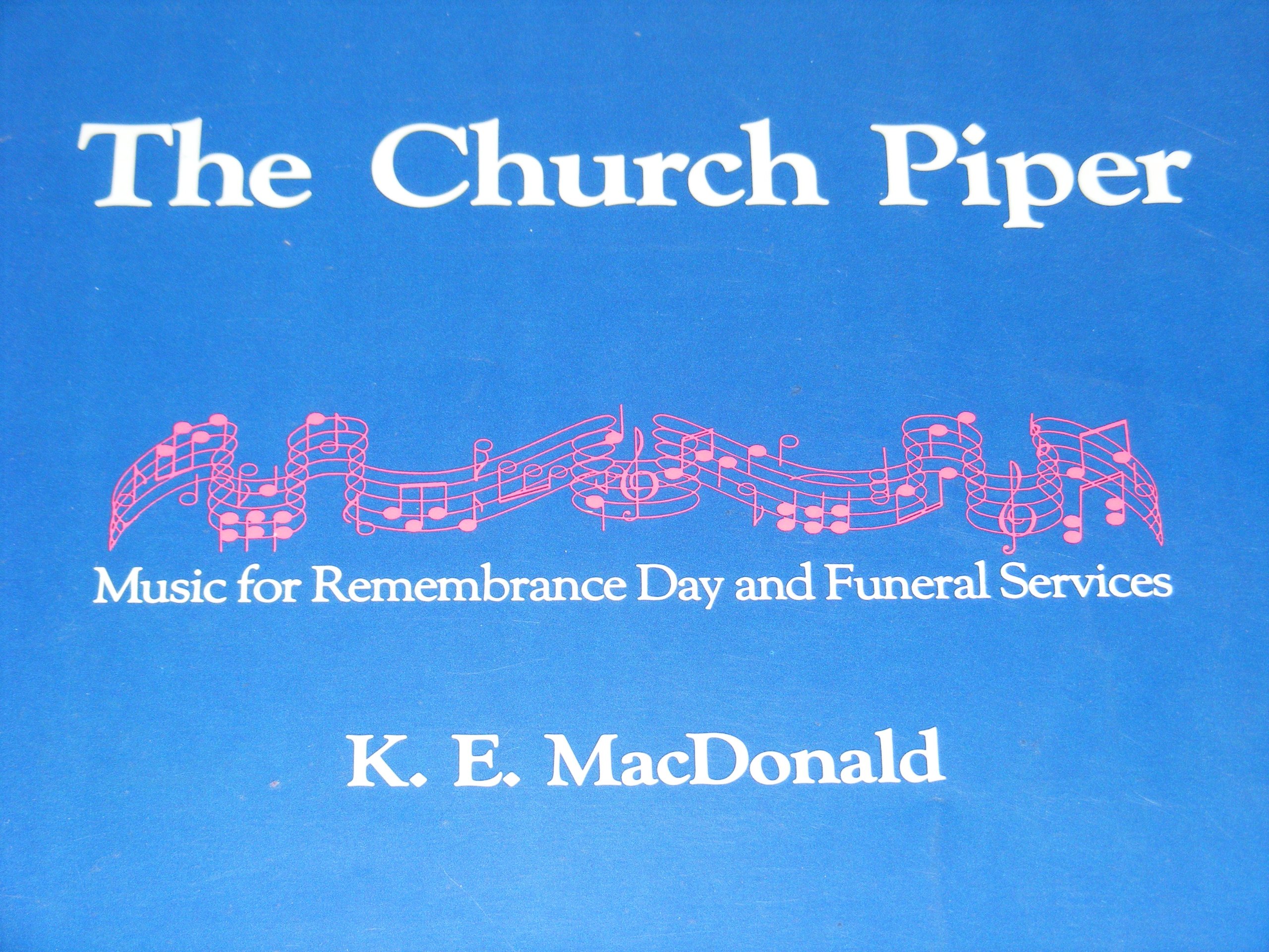 The Church Piper Music For Remembrance Day And Funeral Services