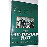 Gunpowder Plot: Terror and Faith In 1605