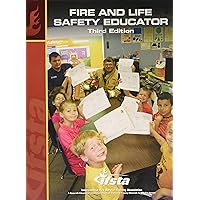 Fire and Life Safety Educator: Principles and Practice: Principles and ...
