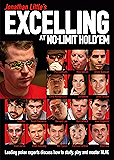 Jonathan Little's Excelling at No-Limit Hold'em: Leading poker experts discuss how to study, play and master NLHE