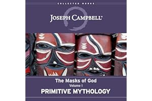 Primitive Mythology: The Masks of God Series, Volume I