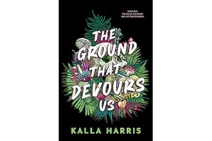 The Ground That Devours Us