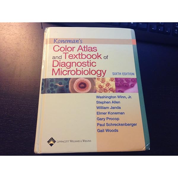 Koneman's Color Atlas and Textbook of Diagnostic Microbiology