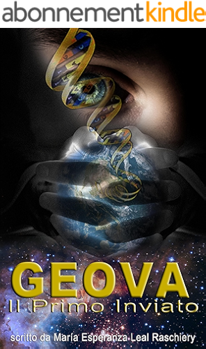Download GEOVA, IL PRIMO INVIATO: Interpretazione dei versetti biblici Low A ottica moderna (Italian Edition) PDF