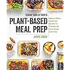 Vegan Yack Attack's Plant-Based Meal Prep: Weekly Meal Plans and Recipes to Streamline Your Vegan Lifestyle