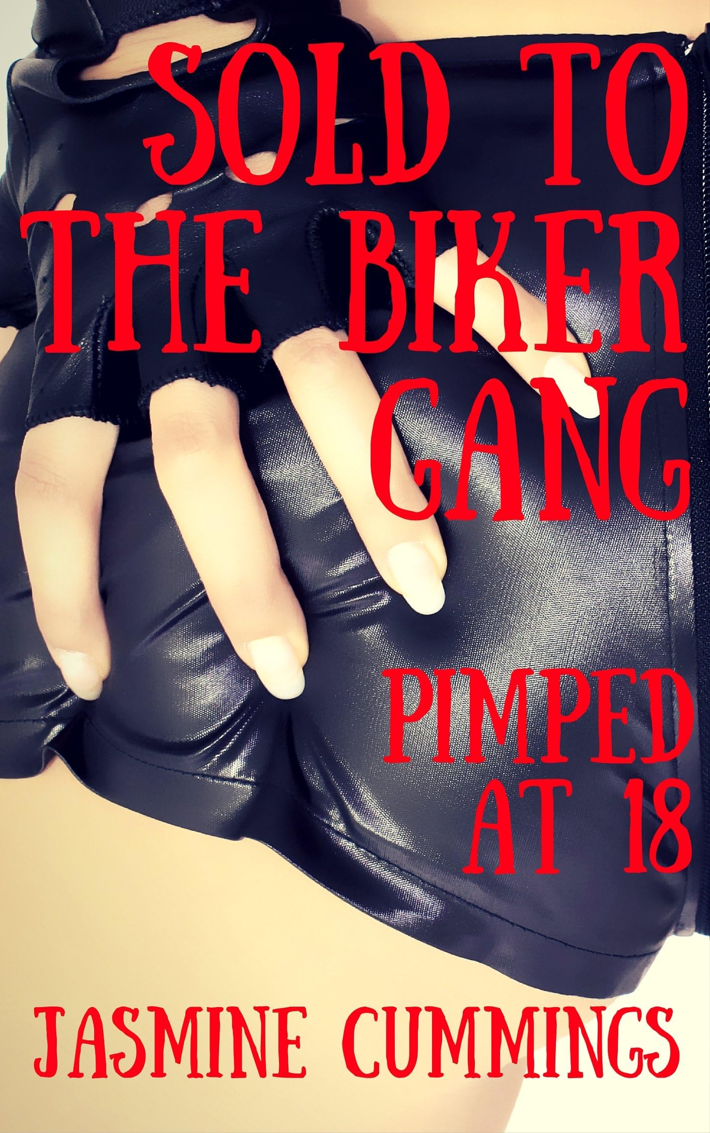 Sold To The Biker Gang (Pimped At 18 Series Book 5)