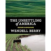 The Unsettling of America: Culture & Agriculture