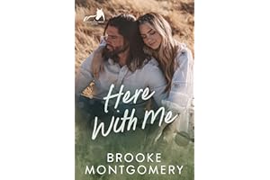 Here With Me: An Ex-Boyfriend's Dad, Age Gap, Small Town Cowboy Romance (Sugarland Creek Book 1)