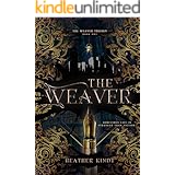 The Weaver (The Weaver Trilogy Book 1)