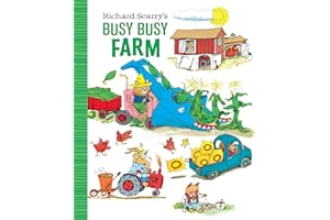 Richard Scarry's Busy Busy Farm (Richard Scarry's BUSY BUSY Board Books)