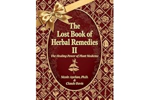 The Lost Book of Herbal Remedies II