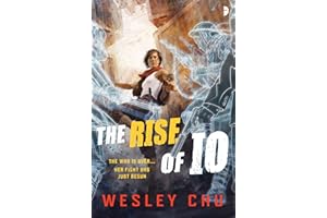 The Rise of Io (Io Series Book 1)