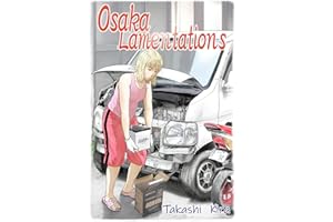 Osaka Lamentations (Sekitou Erejii) (French Edition)