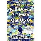 Fall Down 7 Times Get Up 8: A Young Man's Voice from the Silence of Autism